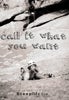 callitwhatyouwant-sm_1631 None